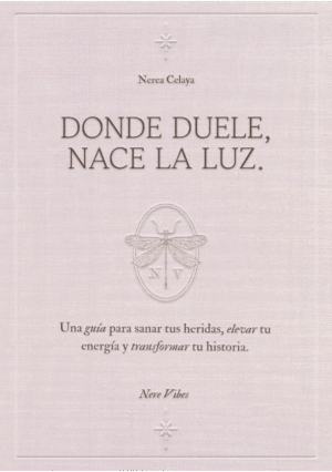 Donde duele, nace la luz.